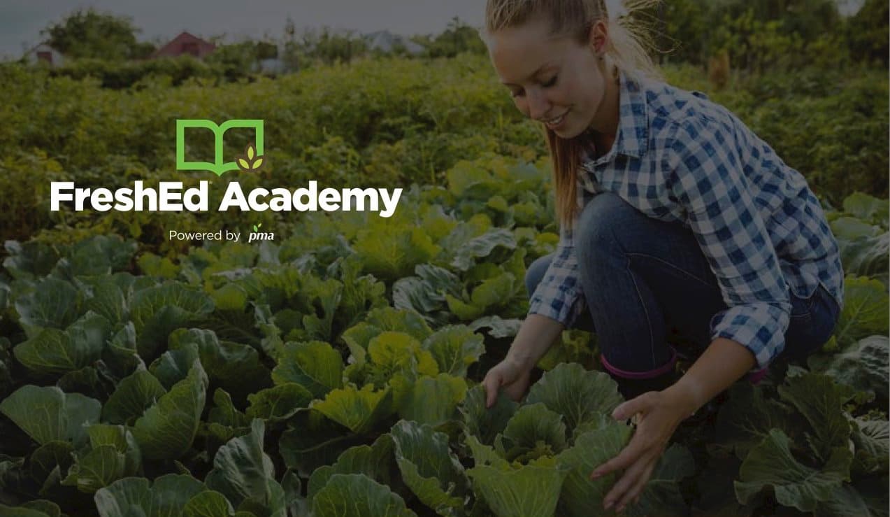 PMA Launches the Essentials of Produce Safety — Online Professional Training Program