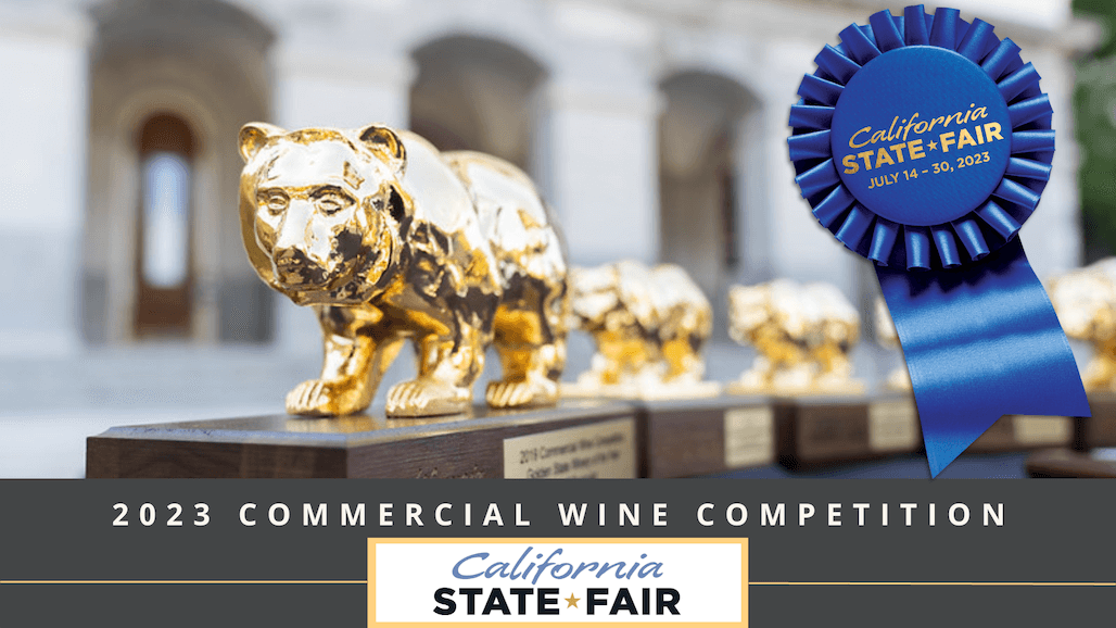 California State Fair Commercial Wine Competition Now Open for Entries