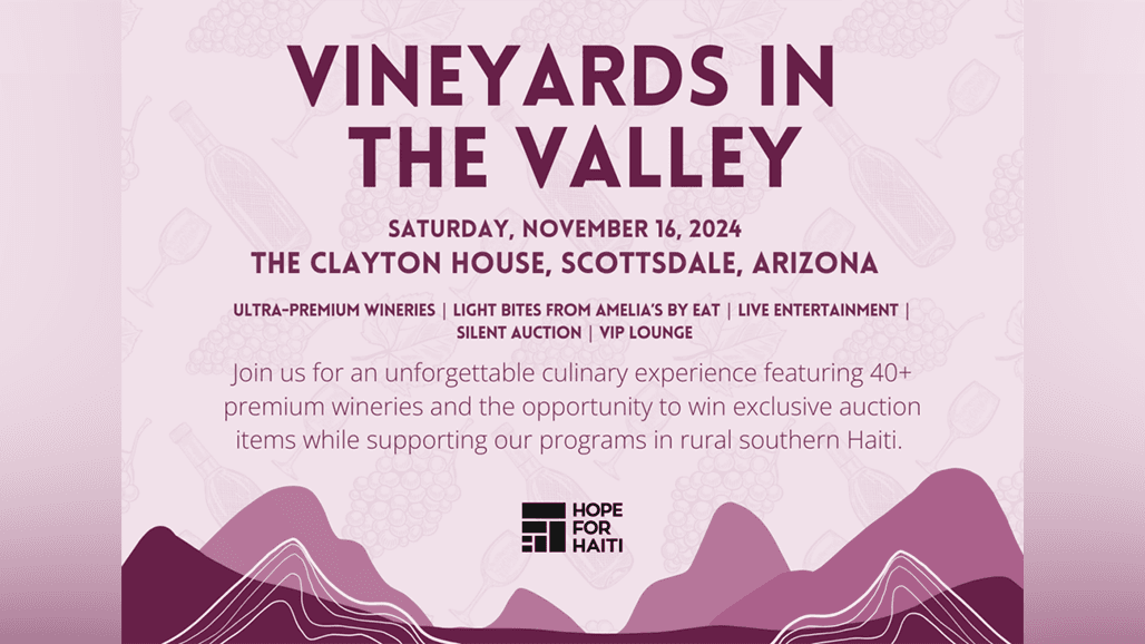 Vineyards in the Valley Charity Event to Hold Wine Tasting & Charity Auction in Scottsdale to Support Health Initiatives in Haiti