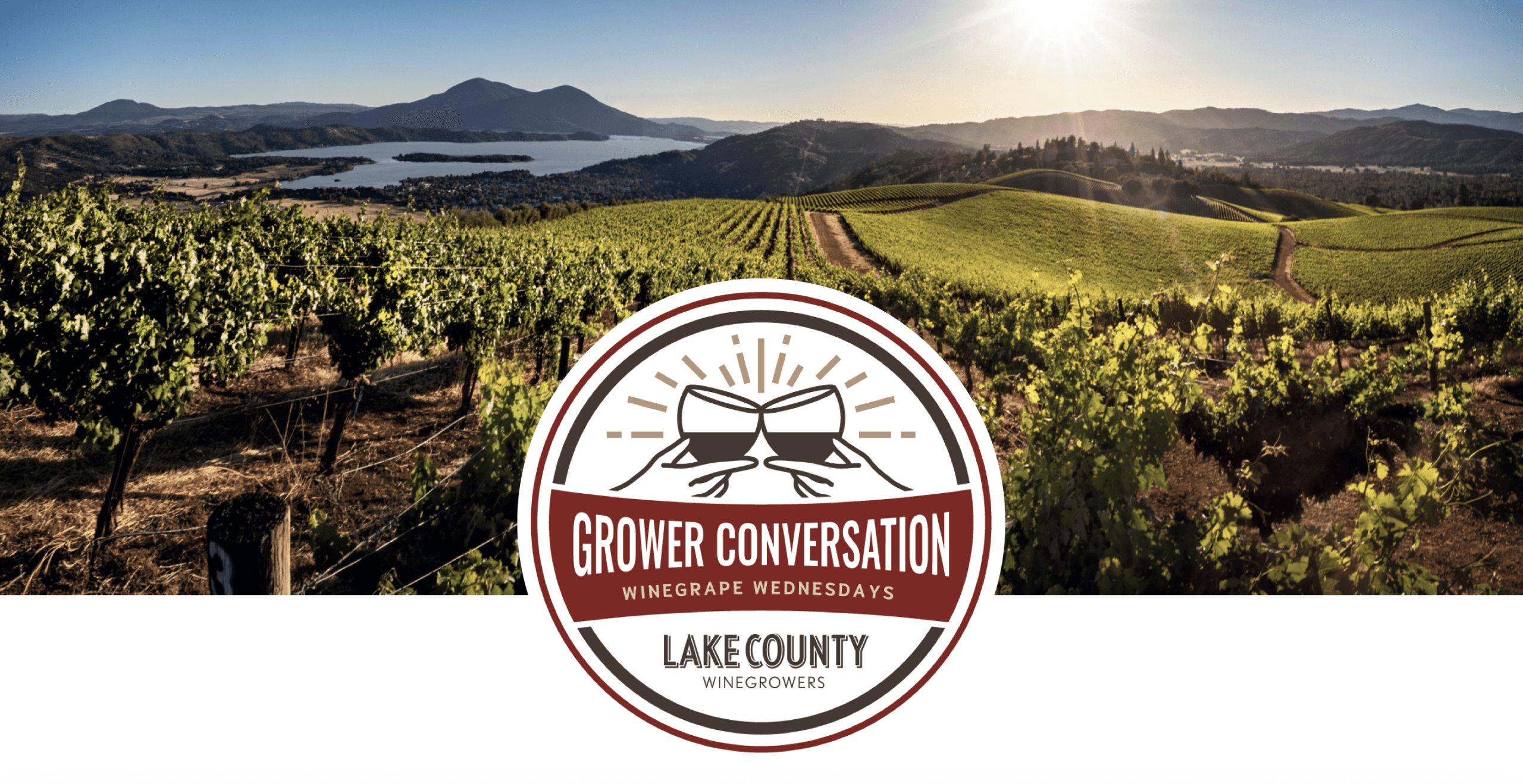Lake County Winegrowers Grower Conversation Series #2