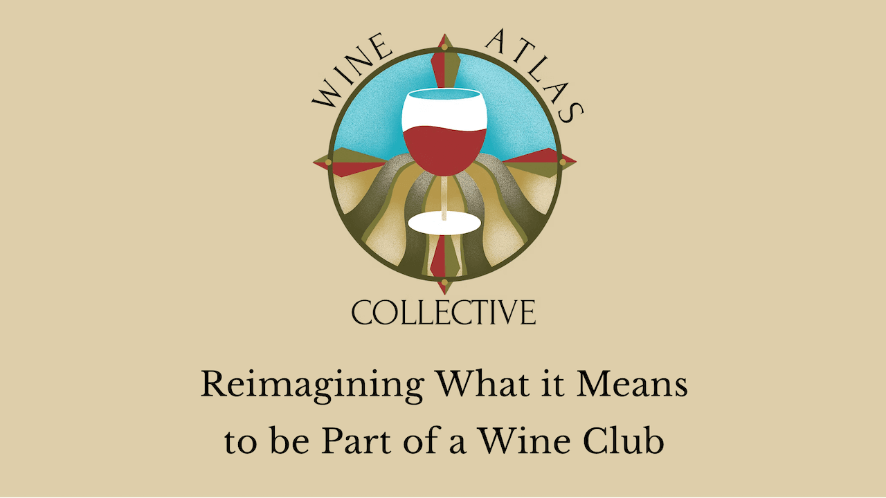 New Era of Wine Clubs: First-of-its-Kind Nationwide Wine Club Benefit “Wine Atlas Collective”