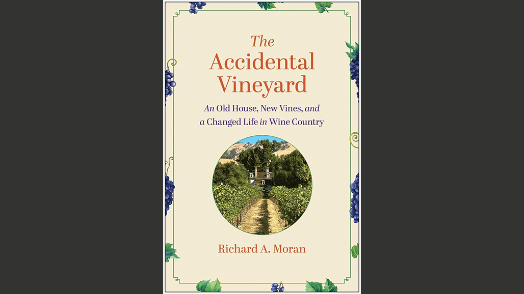 North Coast Winemaker Introduces New Book “The Accidental Vineyard”