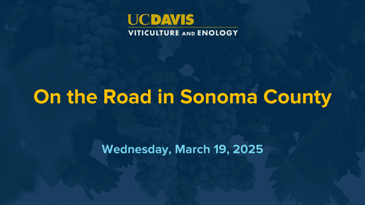 UC Davis Viticulture & Enology on the Road in Sonoma County