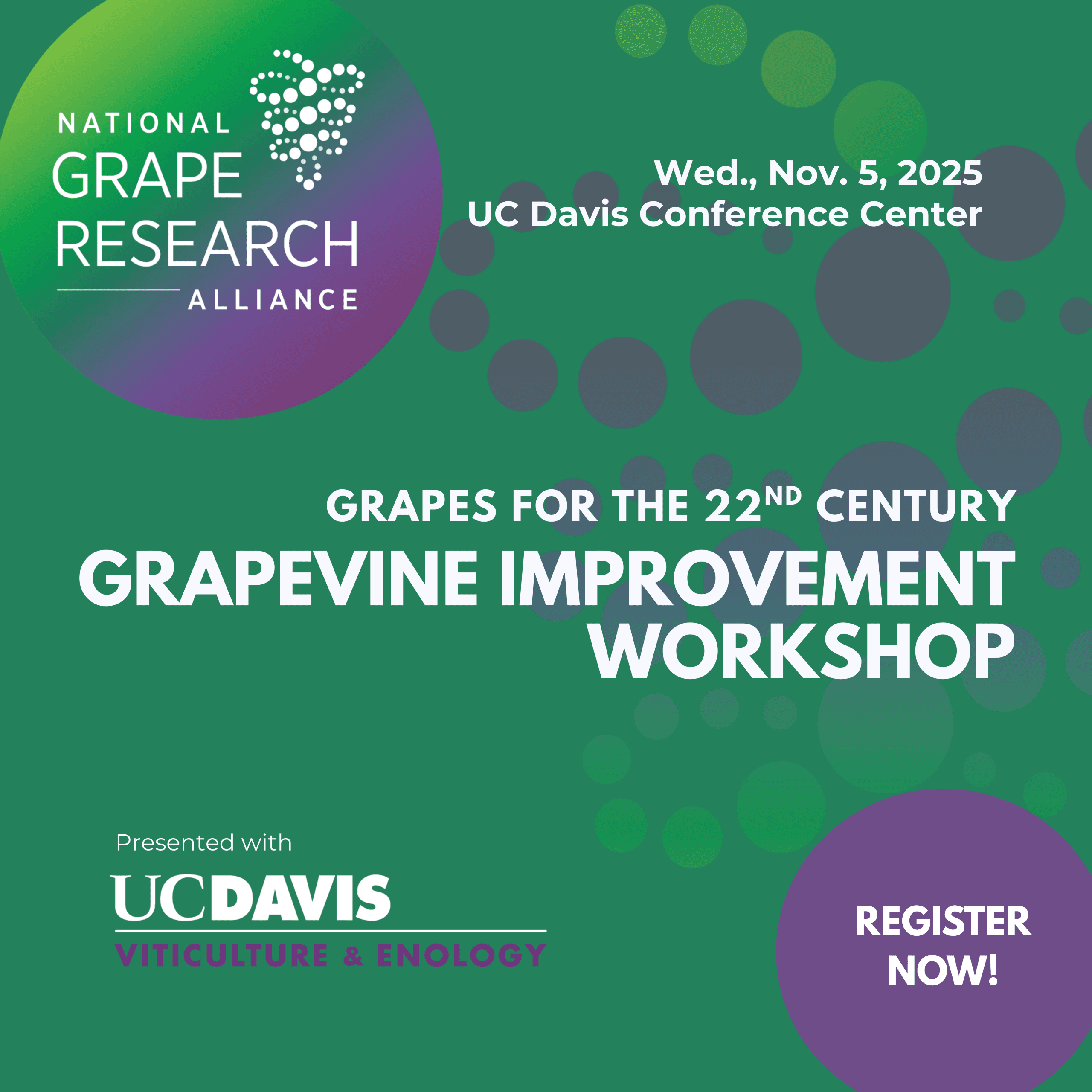 Grapes for the 22nd Century: NGRA Grapevine Improvement Workshop